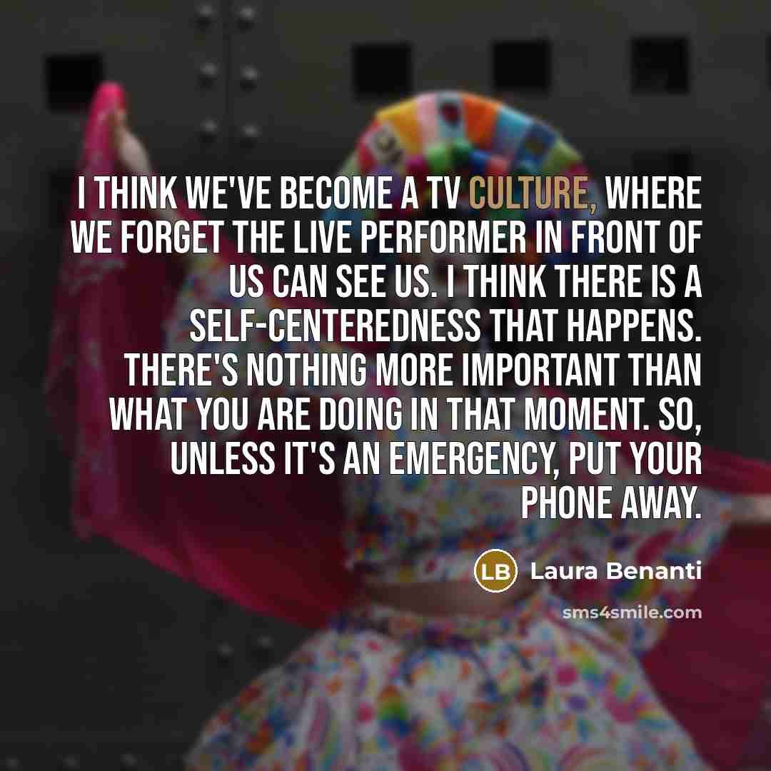 “I think we've become a TV culture, where we forget…” quote by Laura Benanti