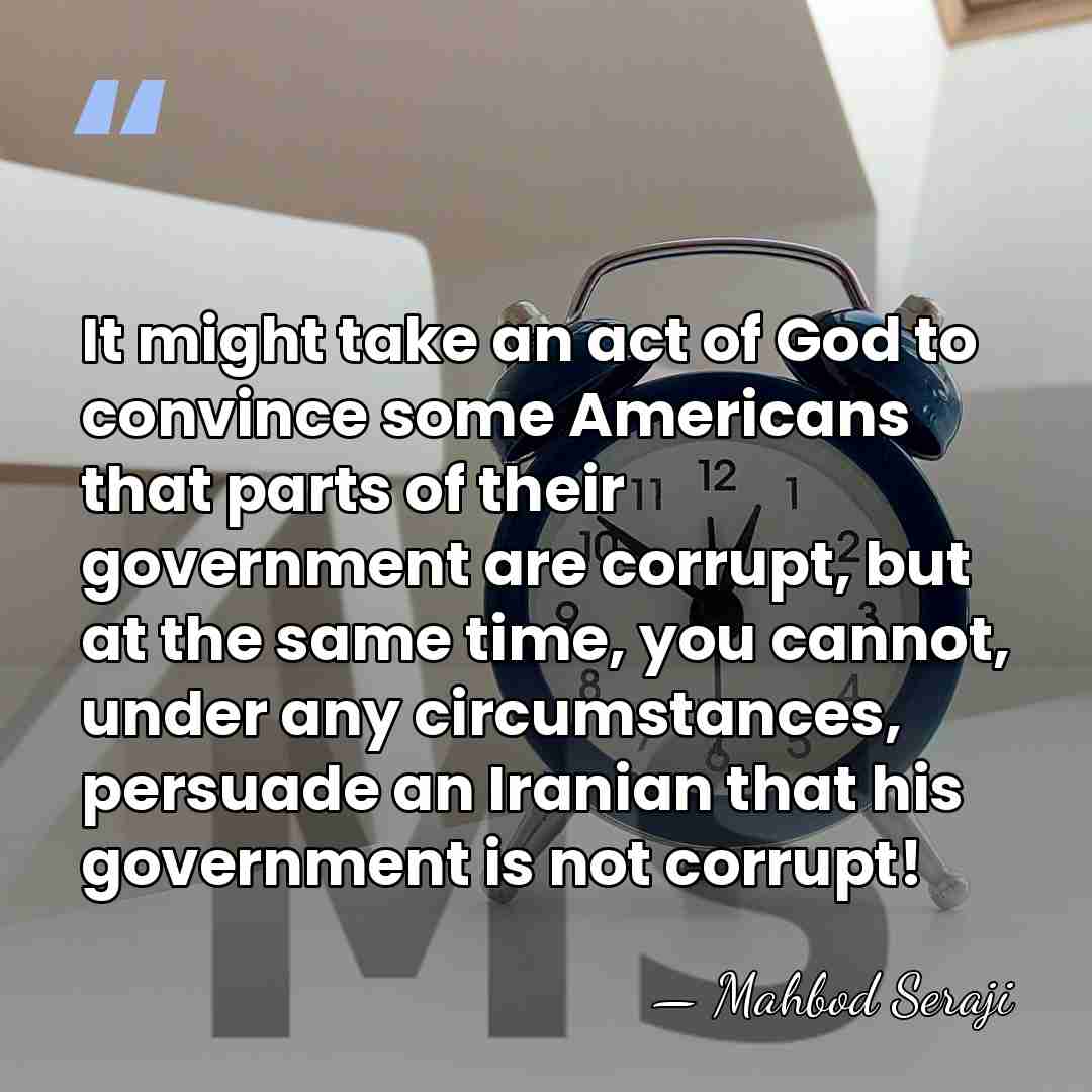 It might take an act of God to convince some Americans that&hellip; - Mahbod Seraji