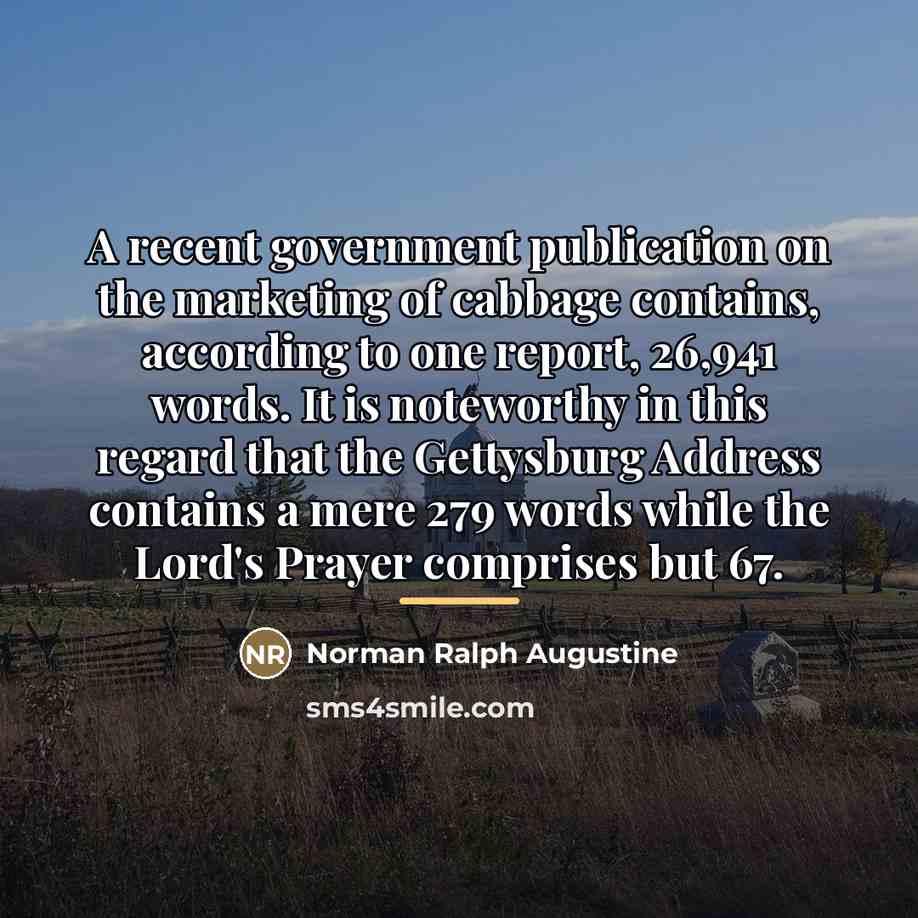 “A recent government publication on the marketing of cabbage contains,…” quote by Norman Ralph Augustine