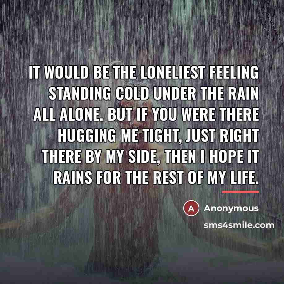 “It would be the loneliest feeling standing cold under the…” quote by Anonymous