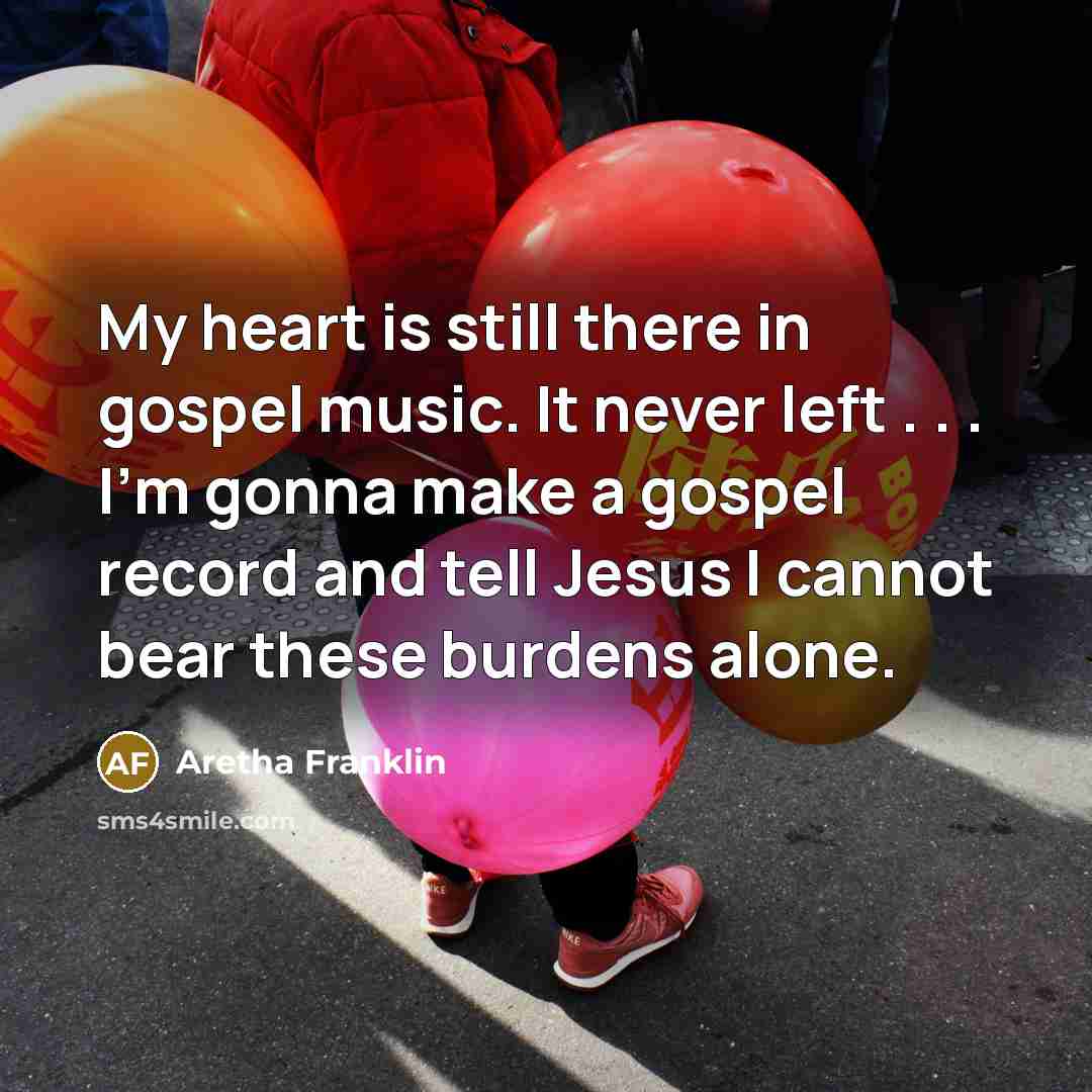 “My heart is still there in gospel music. It never…” quote by Aretha Franklin