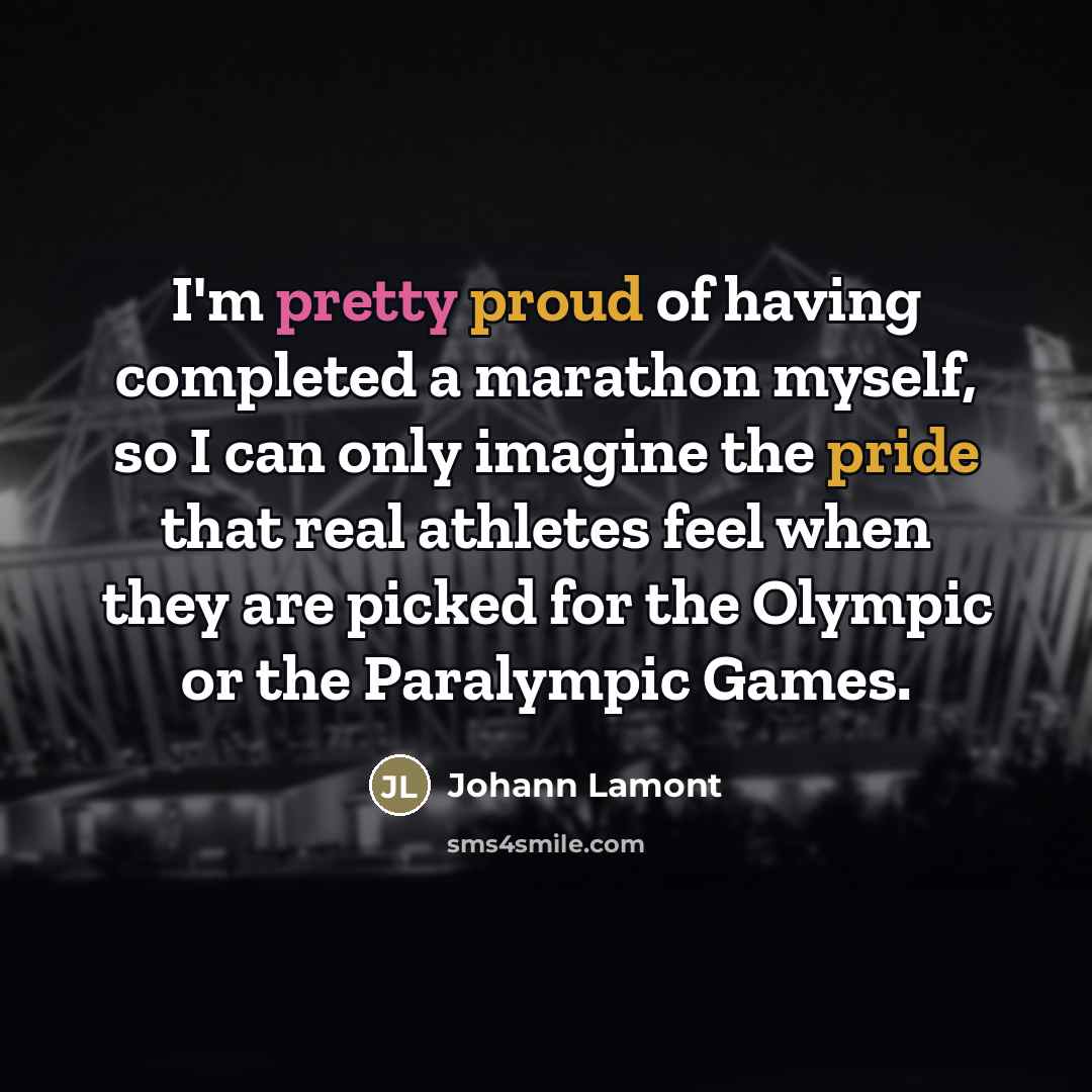 “I'm pretty proud of having completed a marathon myself, so…” quote by Johann Lamont