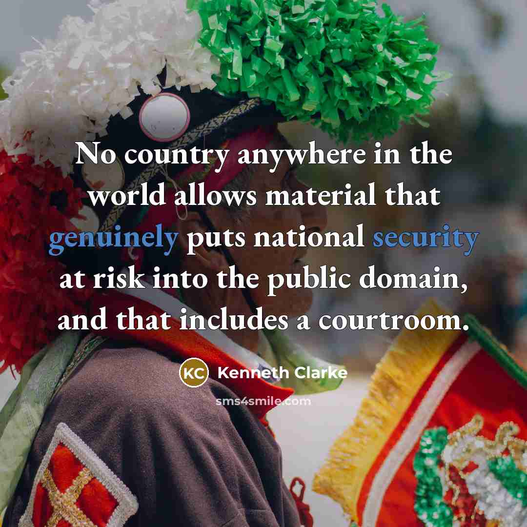 “No country anywhere in the world allows material that genuinely…” quote by Kenneth Clarke