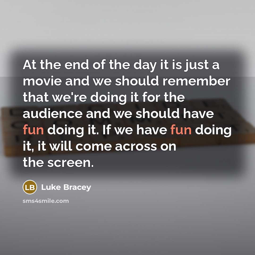 “At the end of the day it is just a…” quote by Luke Bracey