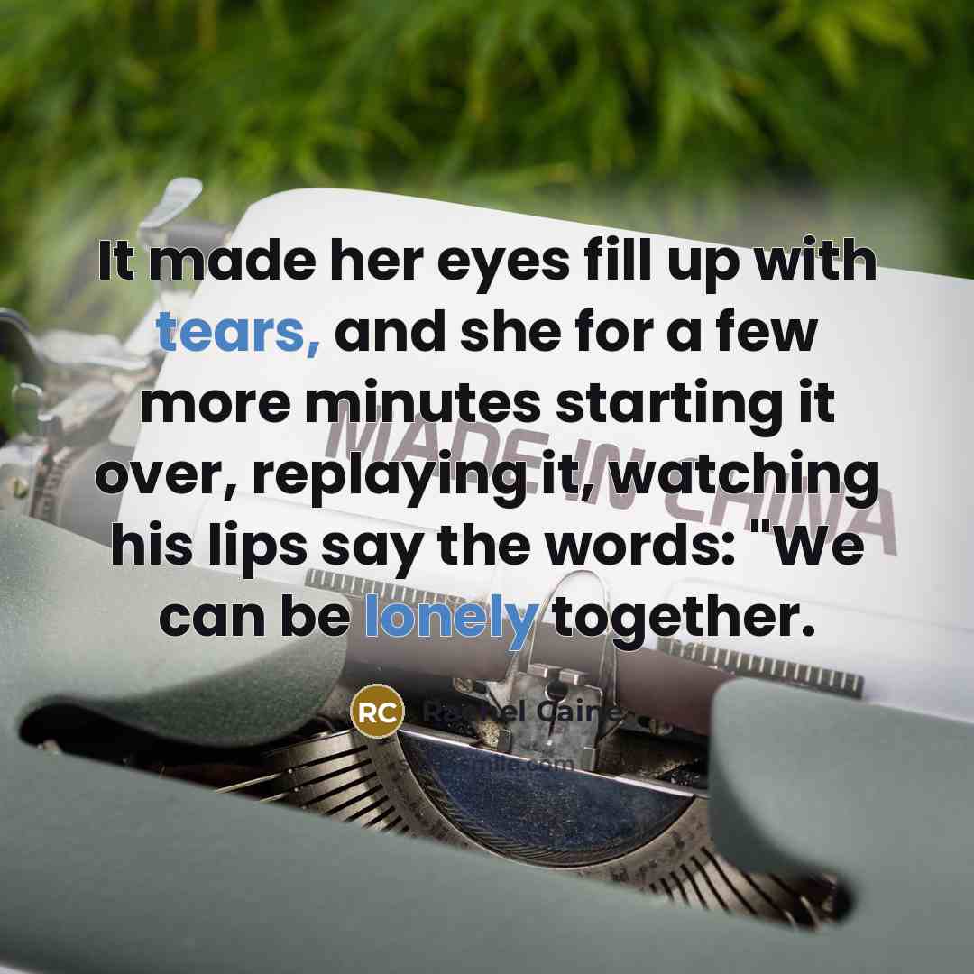 “It made her eyes fill up with tears, and she…” quote by Rachel Caine