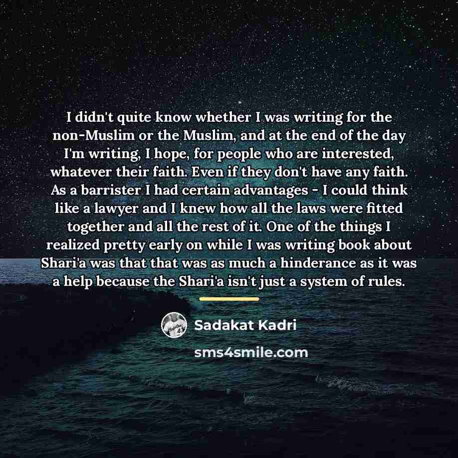 “I didn't quite know whether I was writing for the…” quote by Sadakat Kadri