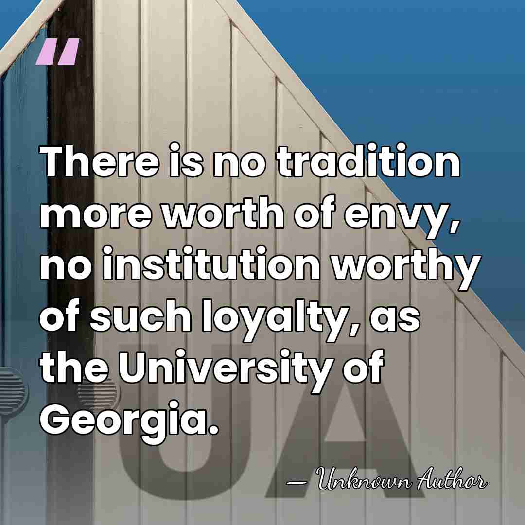 There is no tradition more worth of envy, no institution worthy of&hellip; - Unknown Author