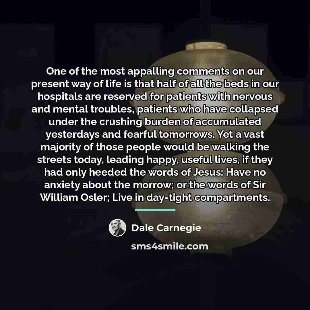 “One of the most appalling comments on our present way…” quote by Dale Carnegie