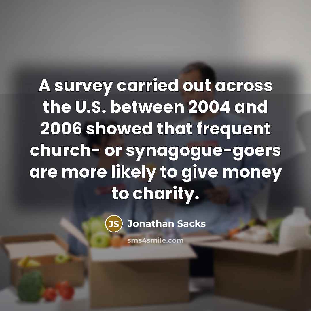 “A survey carried out across the U.S. between 2004 and…” quote by Jonathan Sacks