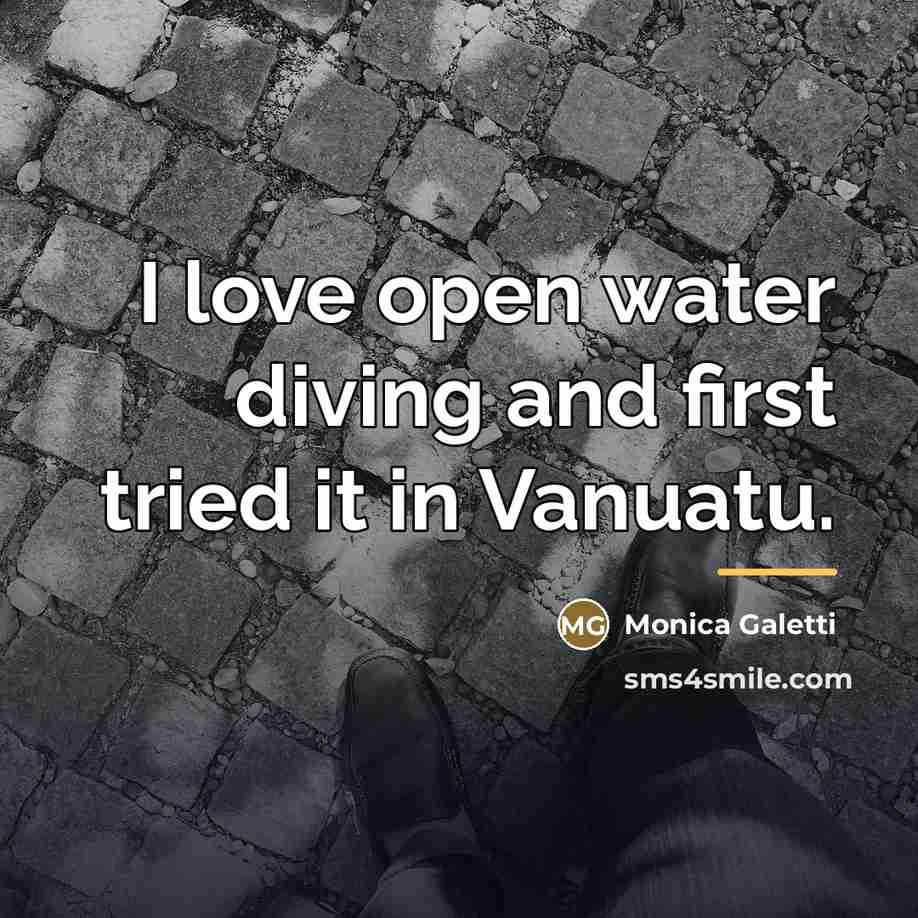 “I love open water diving and first tried it in…” quote by Monica Galetti