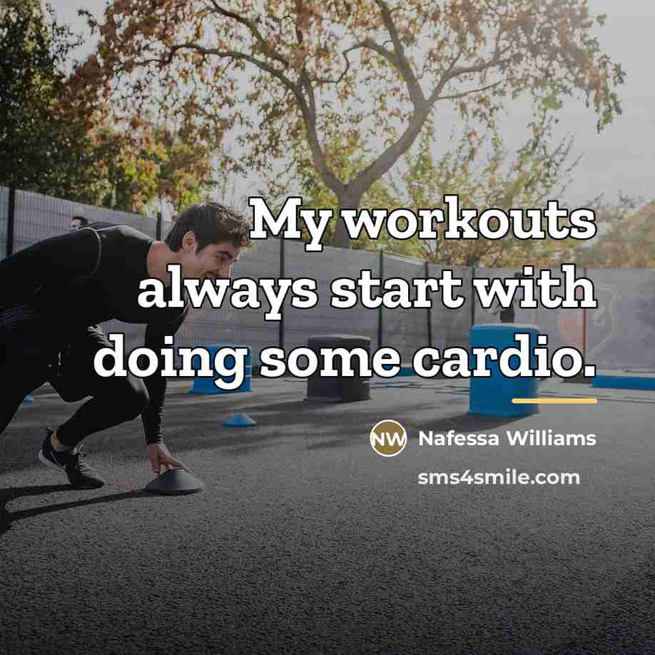 “My workouts always start with doing some cardio.…” quote by Nafessa Williams
