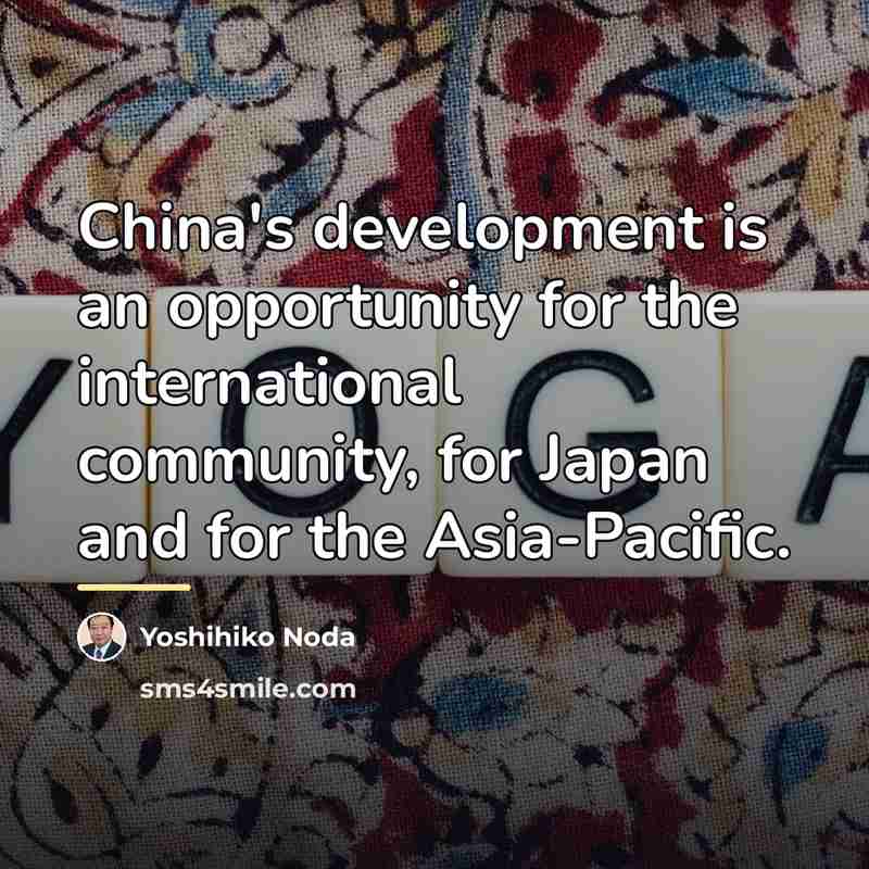 “China's development is an opportunity for the international community, for…” quote by Yoshihiko Noda