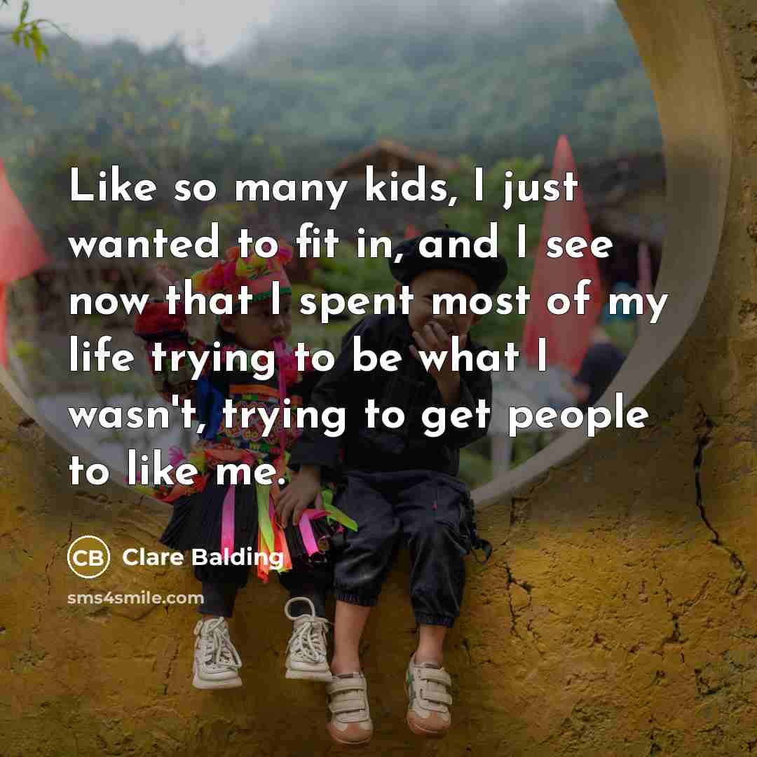 “Like so many kids, I just wanted to fit in,…” quote by Clare Balding