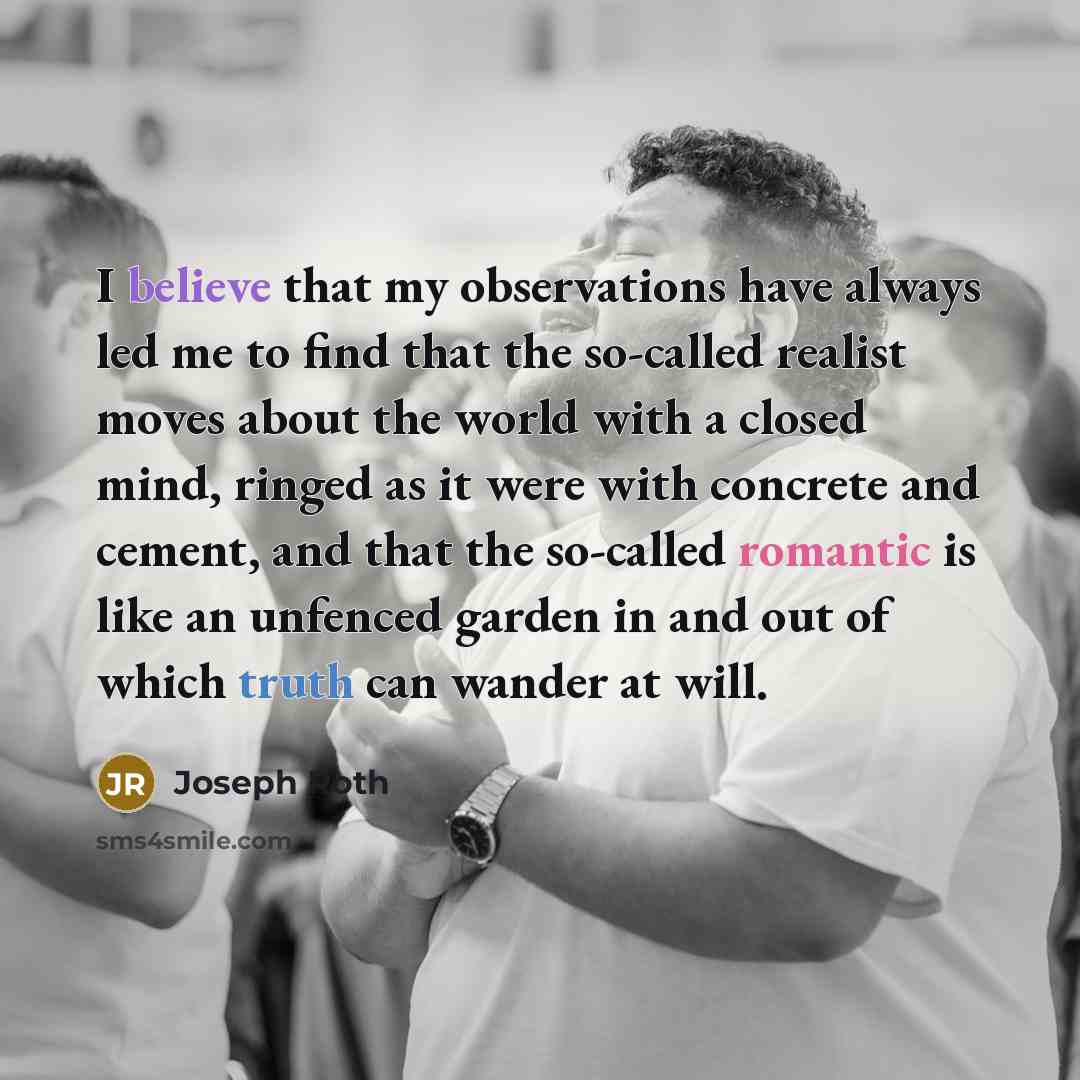 “I believe that my observations have always led me to…” quote by Joseph Roth