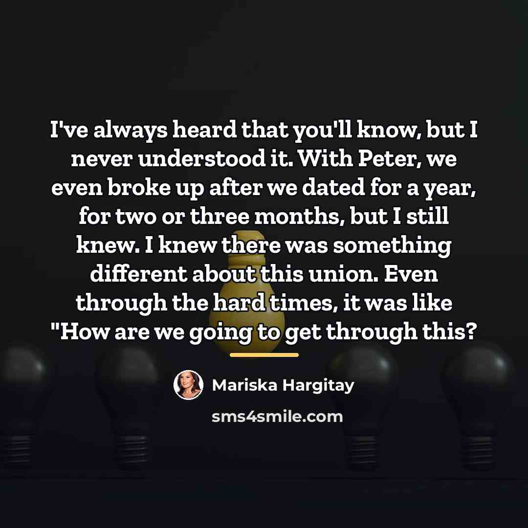 “I've always heard that you'll know, but I never understood…” quote by Mariska Hargitay