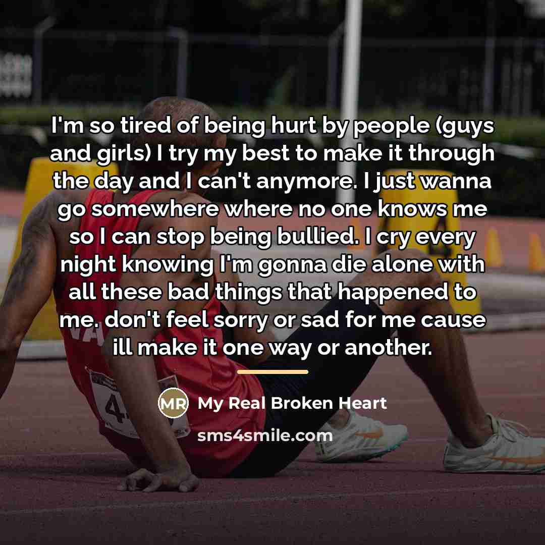 “I'm so tired of being hurt by people (guys and…” quote by My Real Broken Heart