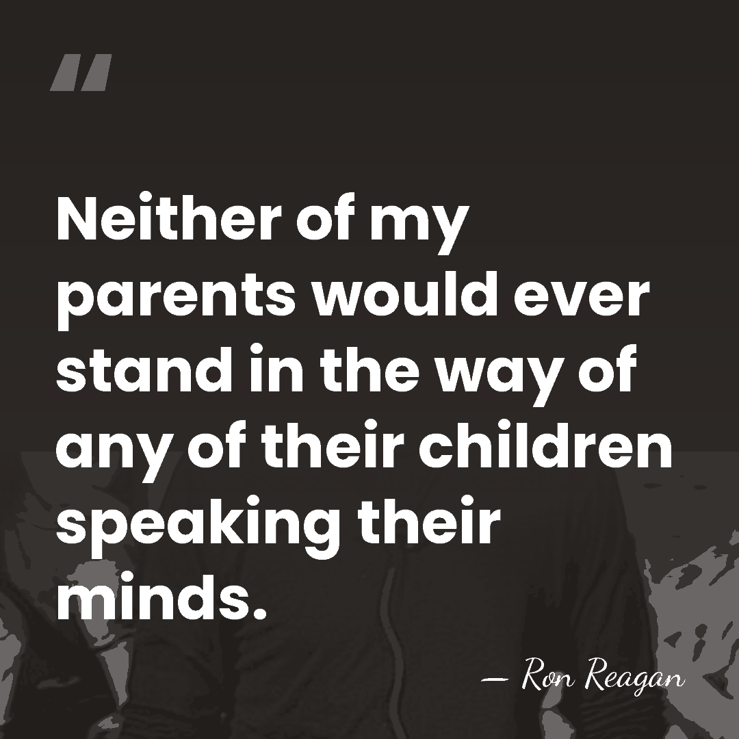 Neither of my parents would ever stand in the way of any&hellip; - Ron Reagan