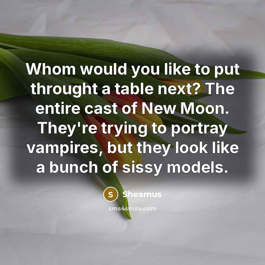 “Whom would you like to put throught a table next?…” quote by Sheamus