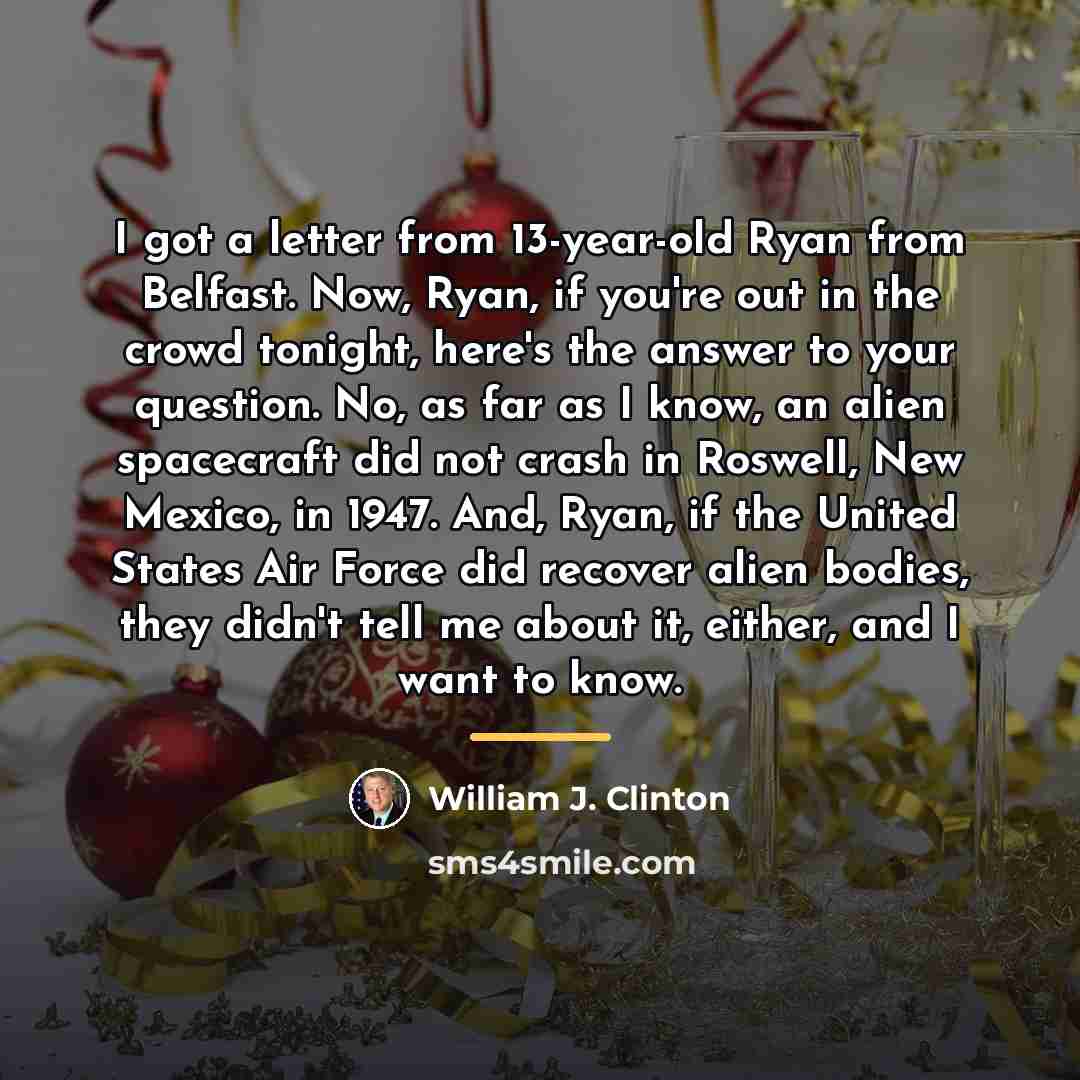 “I got a letter from 13-year-old Ryan from Belfast. Now,…” quote by William J. Clinton