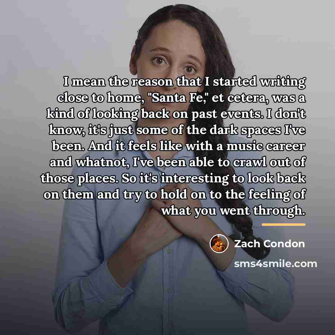 “I mean the reason that I started writing close to…” quote by Zach Condon