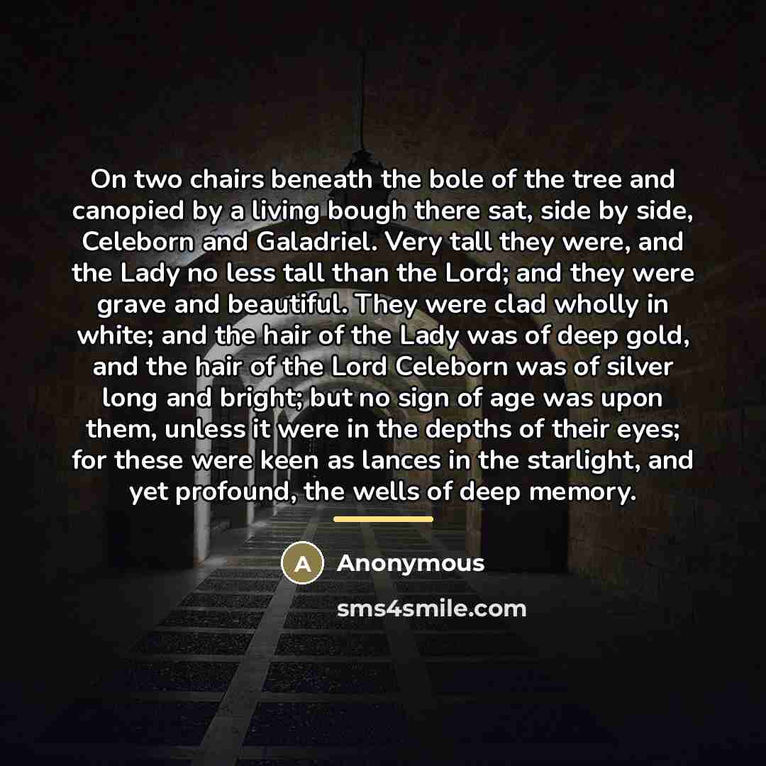 “On two chairs beneath the bole of the tree and…” quote by Anonymous