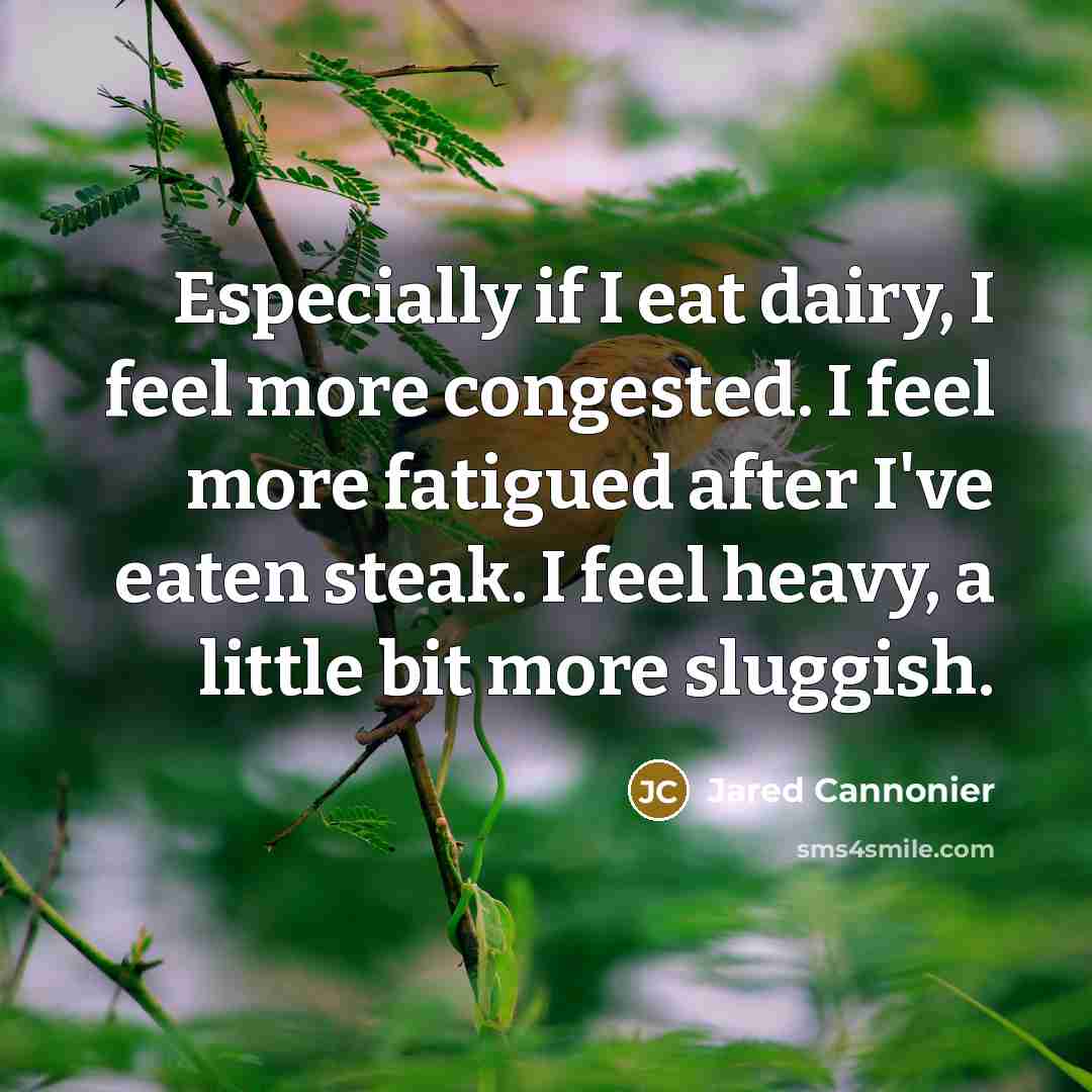 “Especially if I eat dairy, I feel more congested. I…” quote by Jared Cannonier