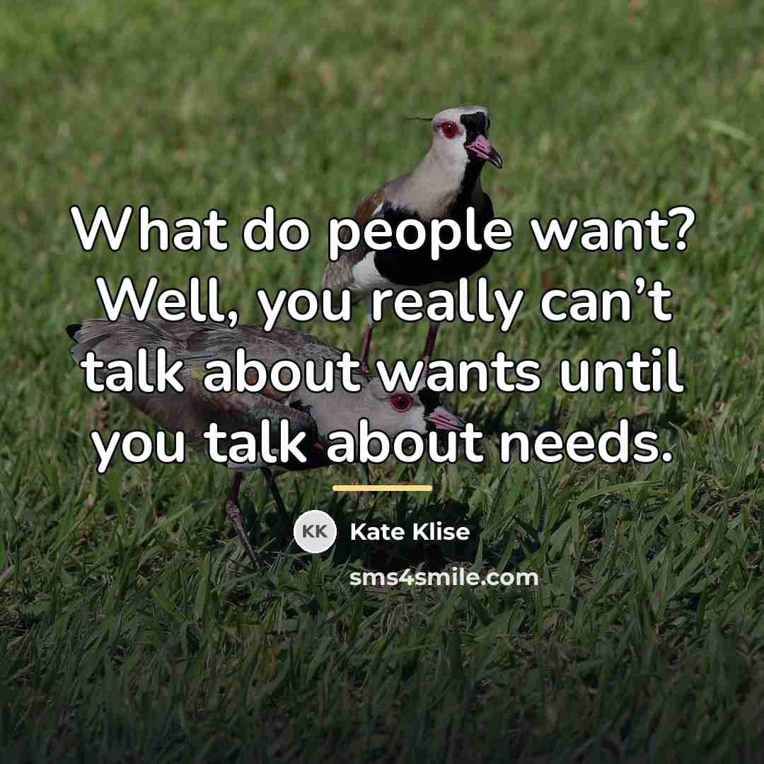 “What do people want? Well, you really can’t talk about…” quote by Kate Klise