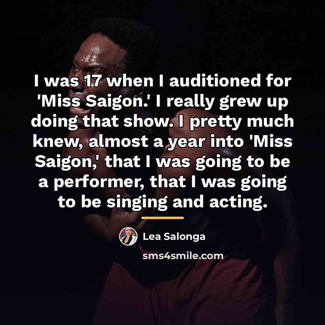 “I was 17 when I auditioned for 'Miss Saigon.' I…” quote by Lea Salonga