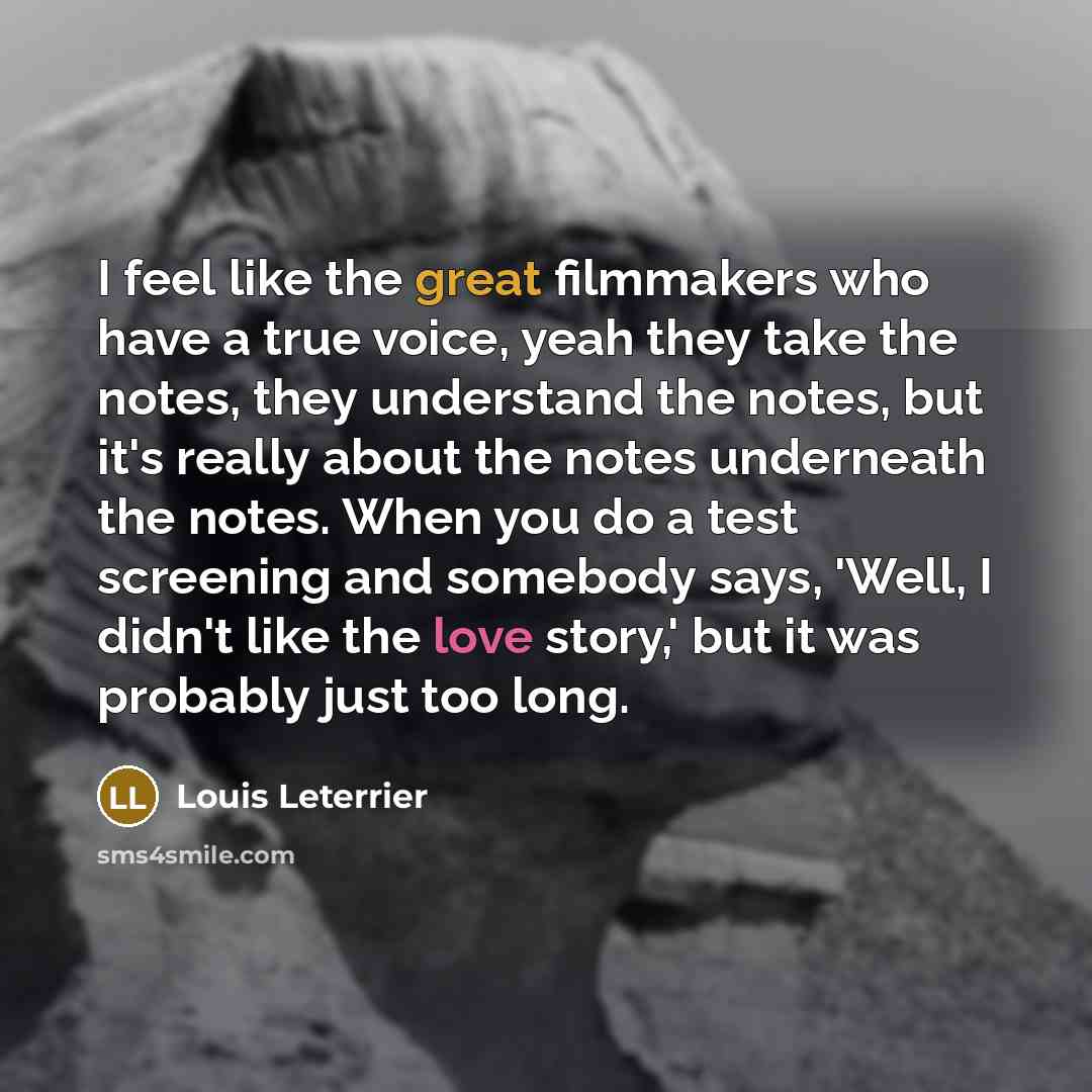 “I feel like the great filmmakers who have a true…” quote by Louis Leterrier