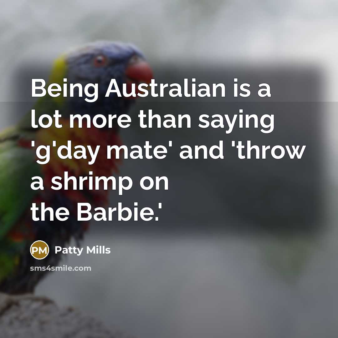 “Being Australian is a lot more than saying 'g'day mate'…” quote by Patty Mills