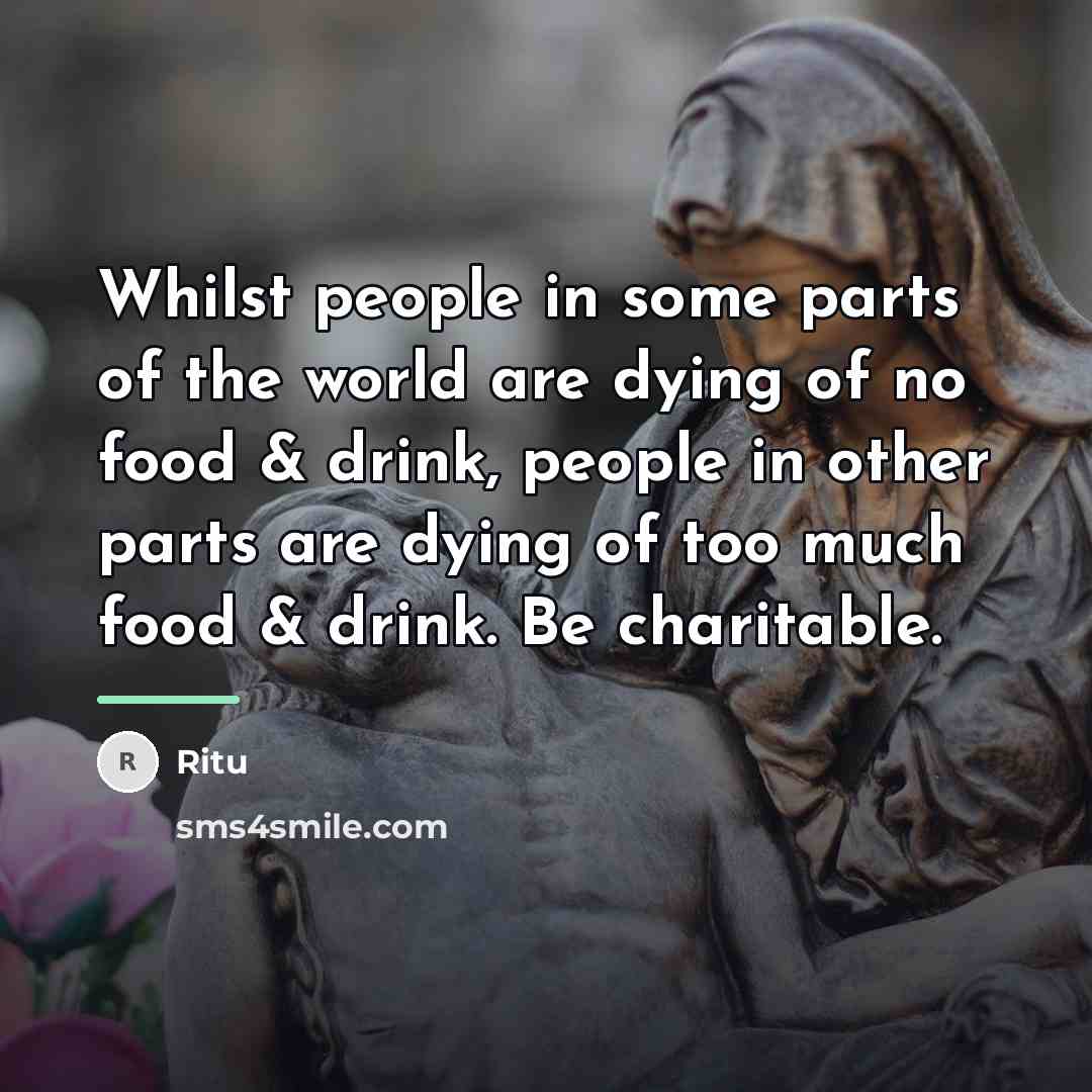 “Whilst people in some parts of the world are dying…” quote by Ritu