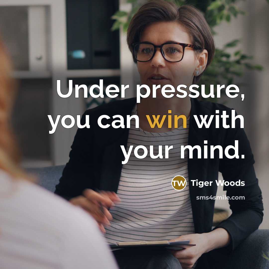 “Under pressure, you can win with your mind.…” quote by Tiger Woods
