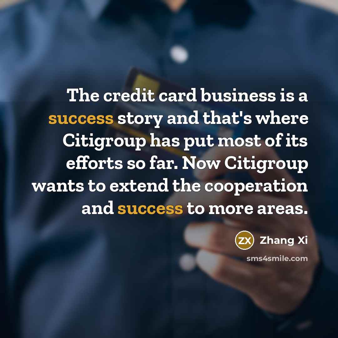 “The credit card business is a success story and that's…” quote by Zhang Xi