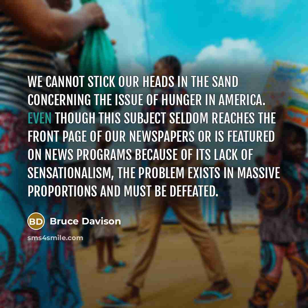 “We cannot stick our heads in the sand concerning the…” quote by Bruce Davison