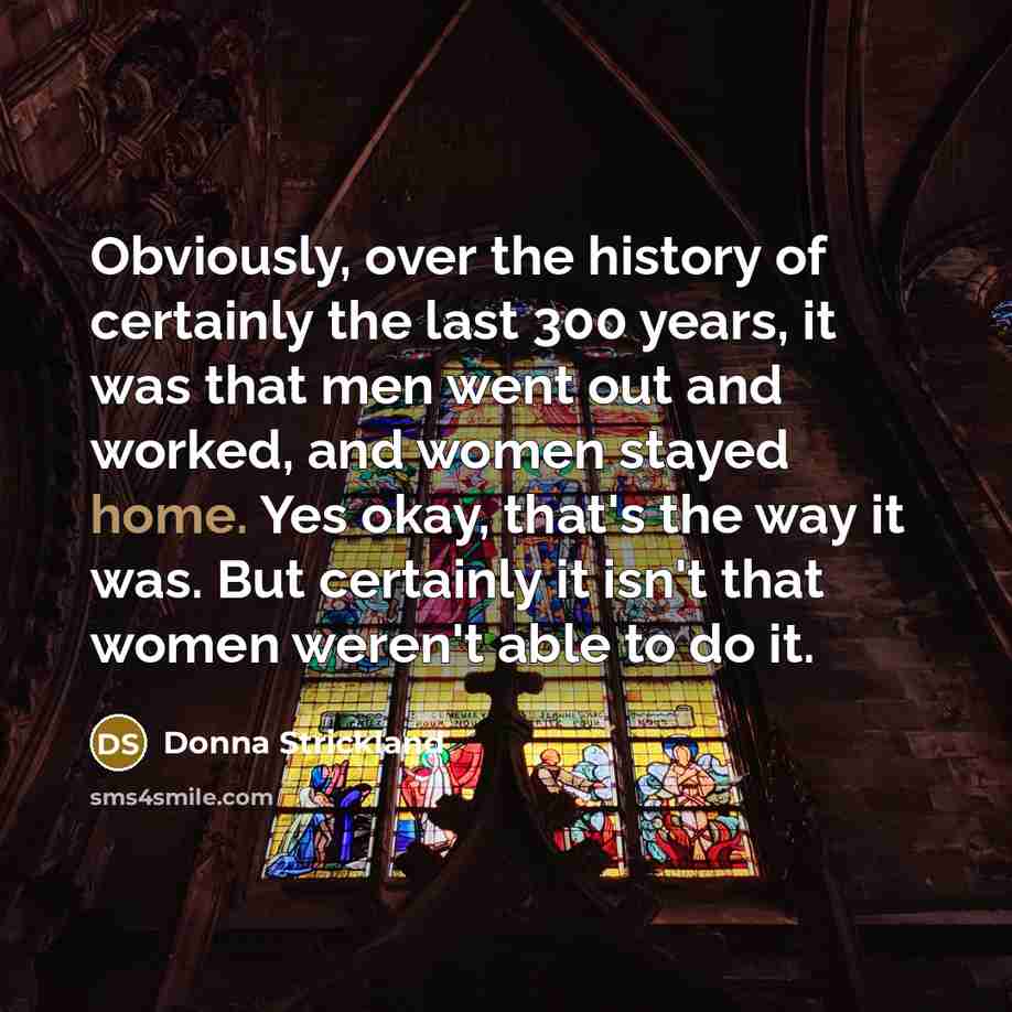 “Obviously, over the history of certainly the last 300 years,…” quote by Donna Strickland