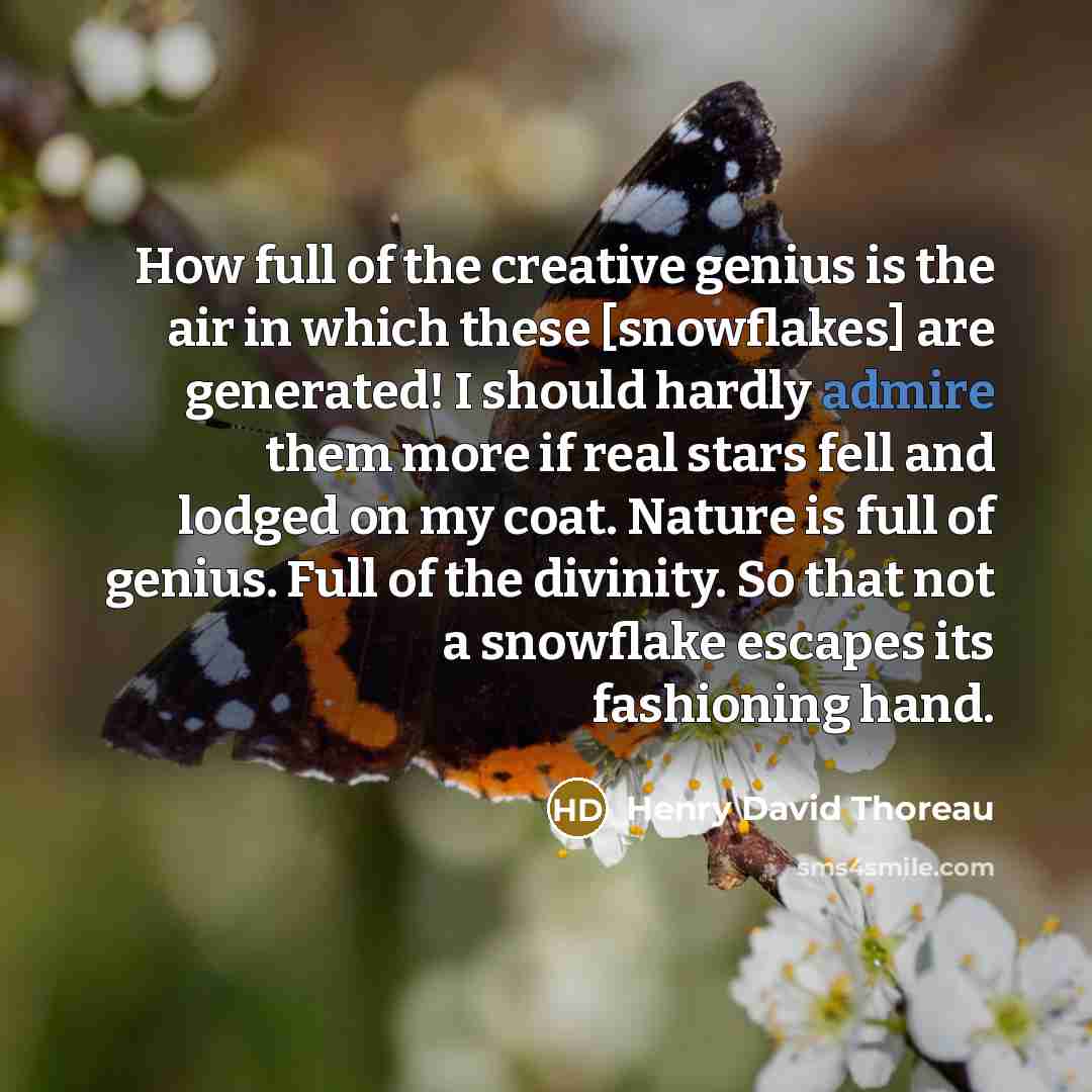 “How full of the creative genius is the air in…” quote by Henry David Thoreau