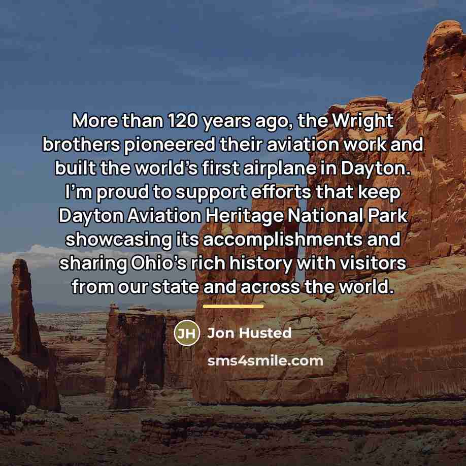 “More than 120 years ago, the Wright brothers pioneered their…” quote by Jon Husted