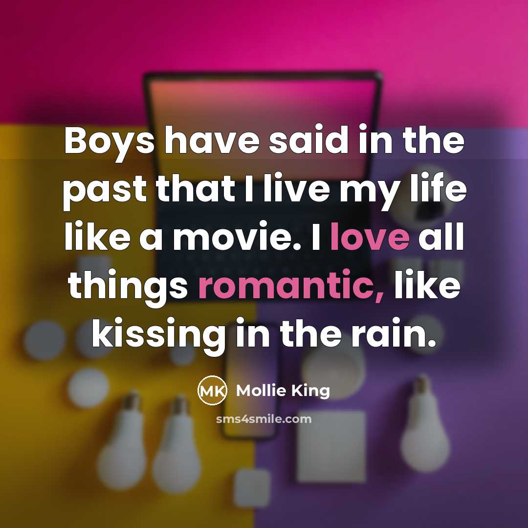 “Boys have said in the past that I live my…” quote by Mollie King