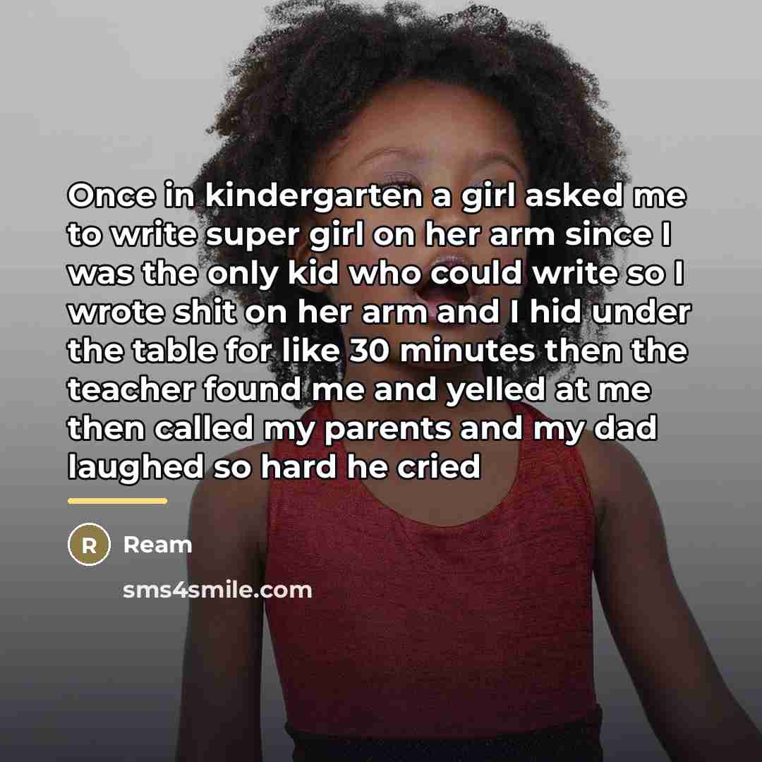“Once in kindergarten a girl asked me to write super…” quote by Ream