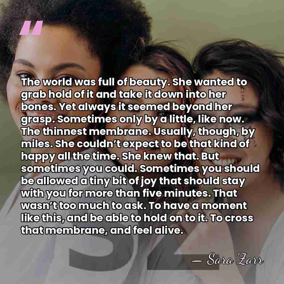 The world was full of beauty. She wanted to grab hold of&hellip; - Sara Zarr