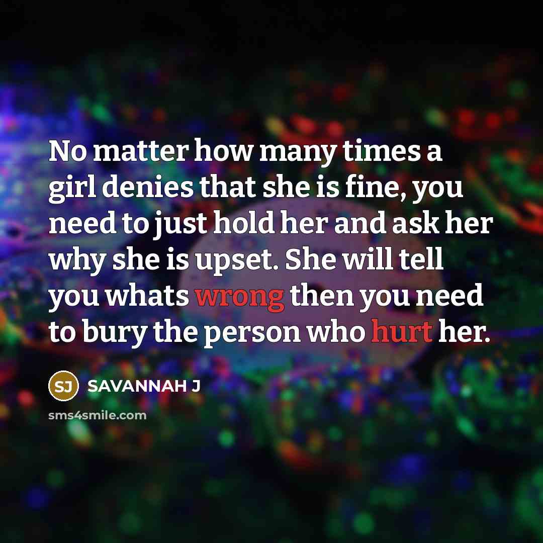 “No matter how many times a girl denies that she…” quote by Savannah J