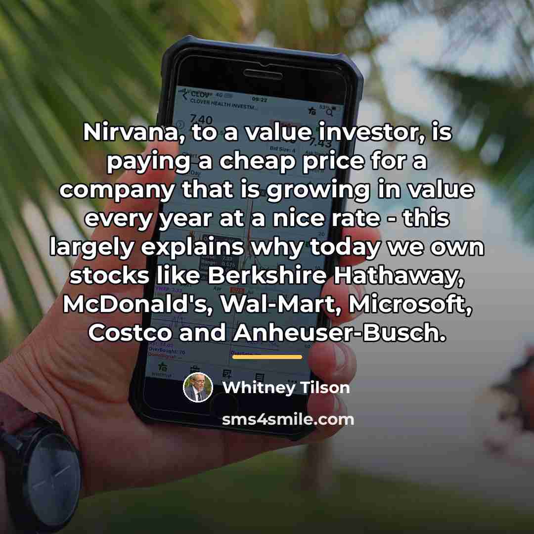 “Nirvana, to a value investor, is paying a cheap price…” quote by Whitney Tilson