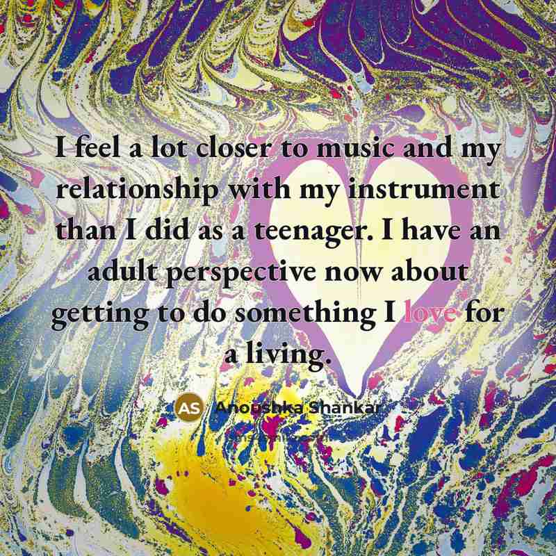 “I feel a lot closer to music and my relationship…” quote by Anoushka Shankar