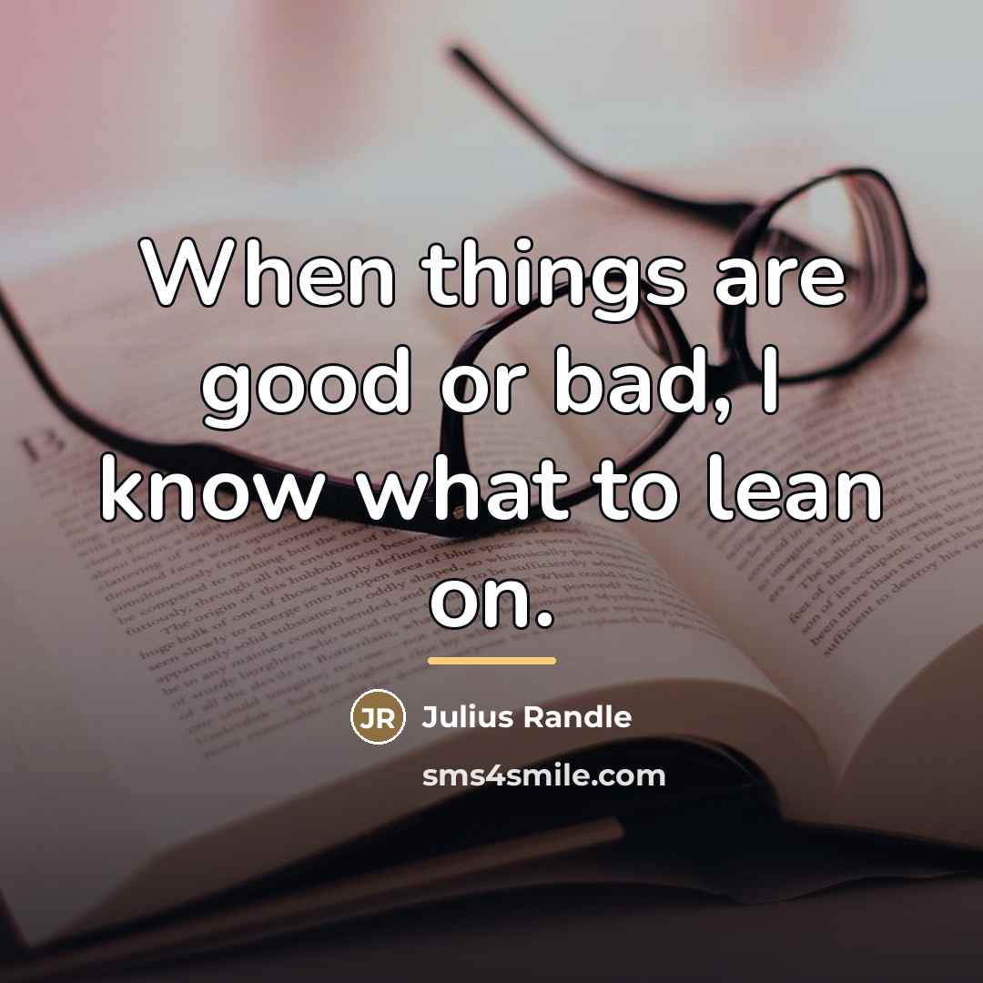 “When things are good or bad, I know what to…” quote by Julius Randle