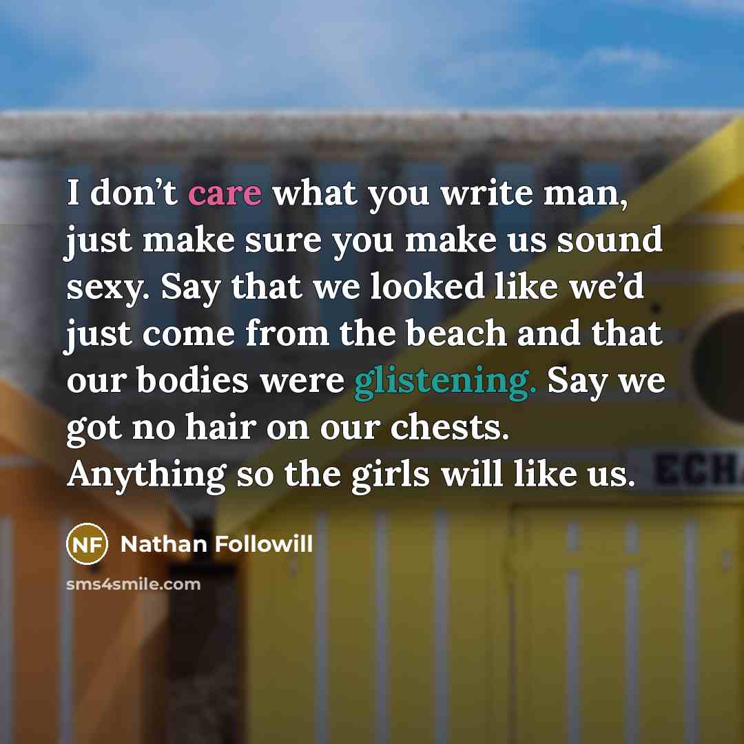 “I don’t care what you write man, just make sure…” quote by Nathan Followill