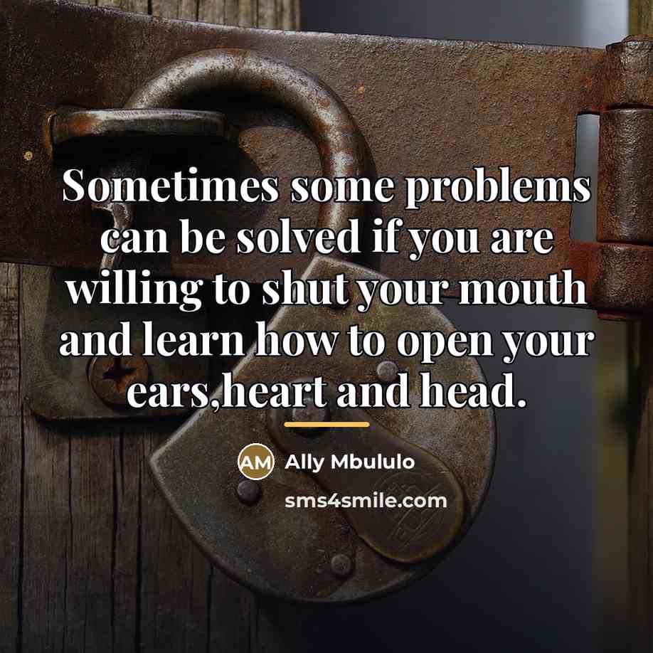“Sometimes some problems can be solved if you are willing…” quote by Ally Mbululo