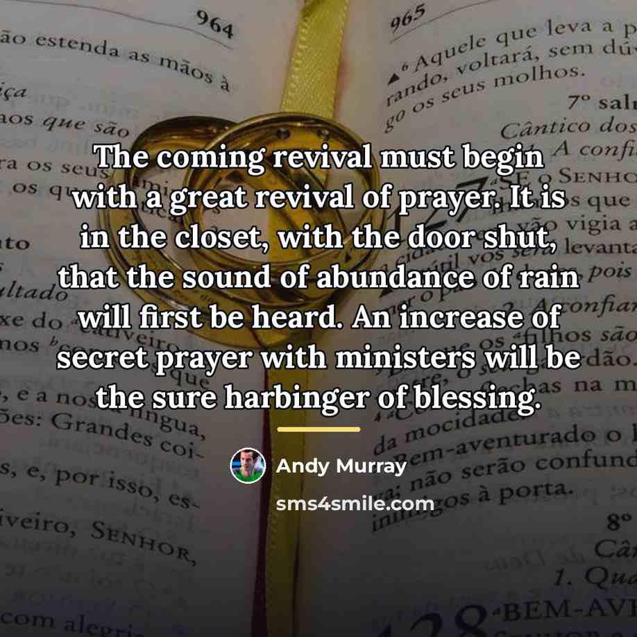 “The coming revival must begin with a great revival of…” quote by Andy Murray