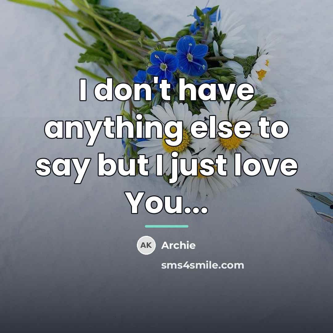 “I don't have anything else to say but I just…” quote by Archie