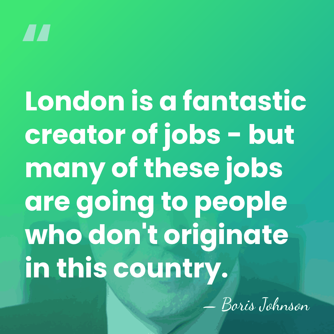 London is a fantastic creator of jobs - but many of these&hellip; - Boris Johnson