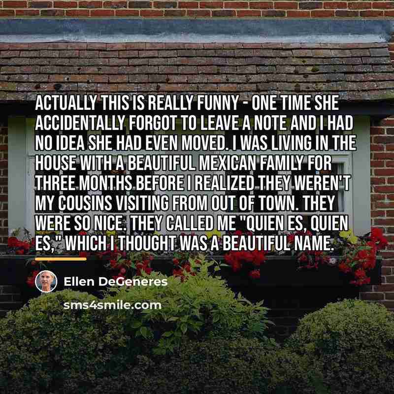“Actually this is really funny - one time she accidentally…” quote by Ellen DeGeneres